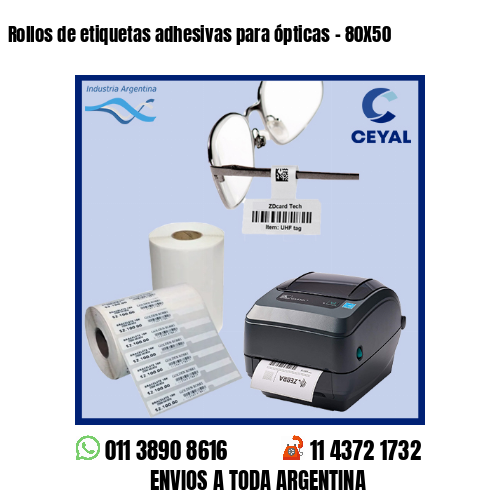 Rollos de etiquetas adhesivas para ópticas – 80X50