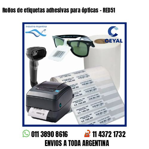 Rollos de etiquetas adhesivas para ópticas – RED51