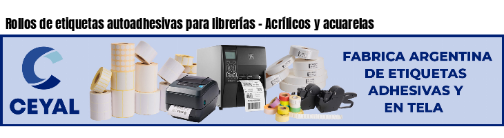 Rollos de etiquetas autoadhesivas para librerías - Acrílicos y acuarelas
