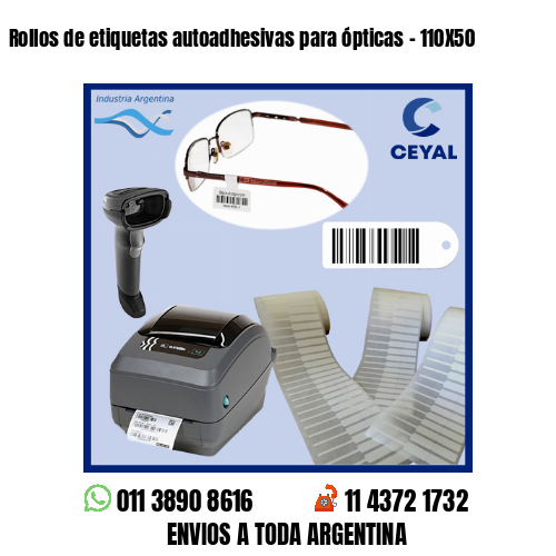 Rollos de etiquetas autoadhesivas para ópticas – 110X50