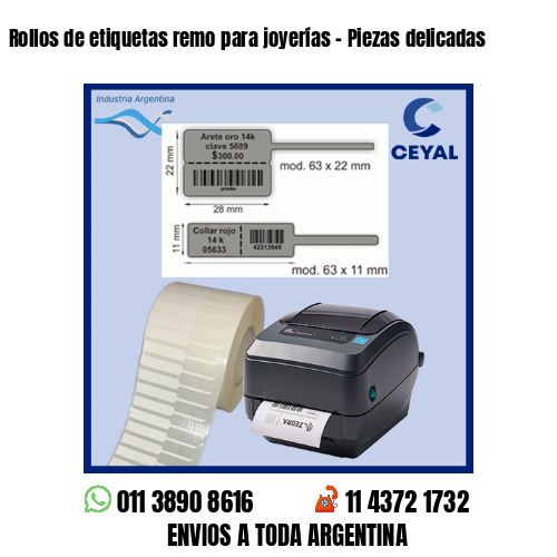 Rollos de etiquetas remo para joyerías – Piezas delicadas