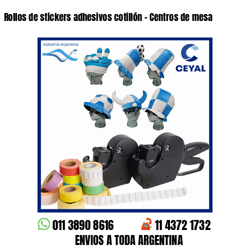 Rollos de stickers adhesivos cotillón – Centros de mesa
