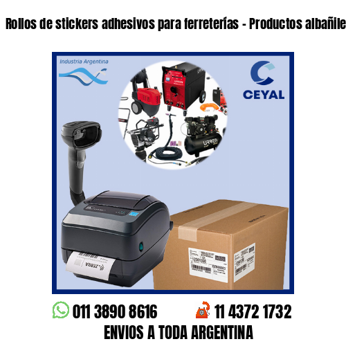 Rollos de stickers adhesivos para ferreterías – Productos albañilería