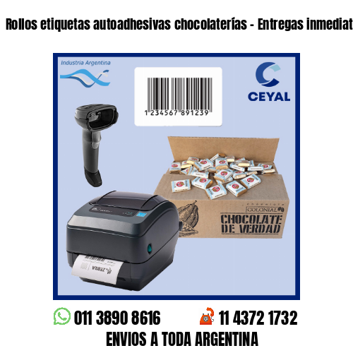 Rollos etiquetas autoadhesivas chocolaterías – Entregas inmediatas!