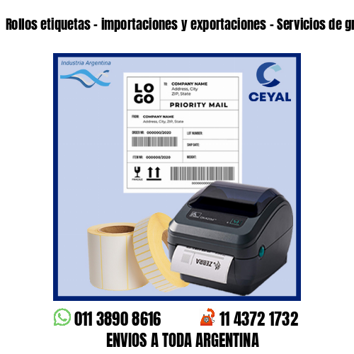 Rollos etiquetas – importaciones y exportaciones – Servicios de grandes envíos