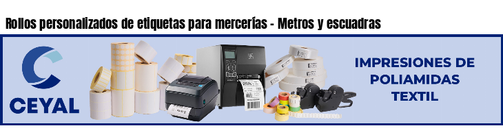 Rollos personalizados de etiquetas para mercerías - Metros y escuadras