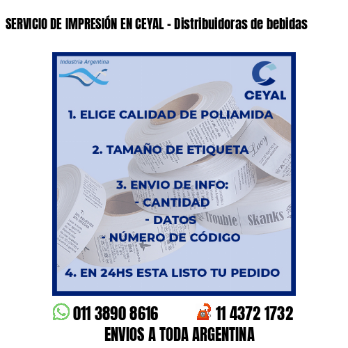 SERVICIO DE IMPRESIÓN EN CEYAL – Distribuidoras de bebidas