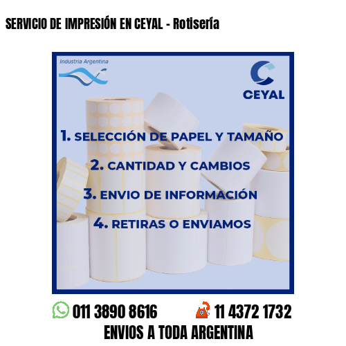 SERVICIO DE IMPRESIÓN EN CEYAL – Rotisería