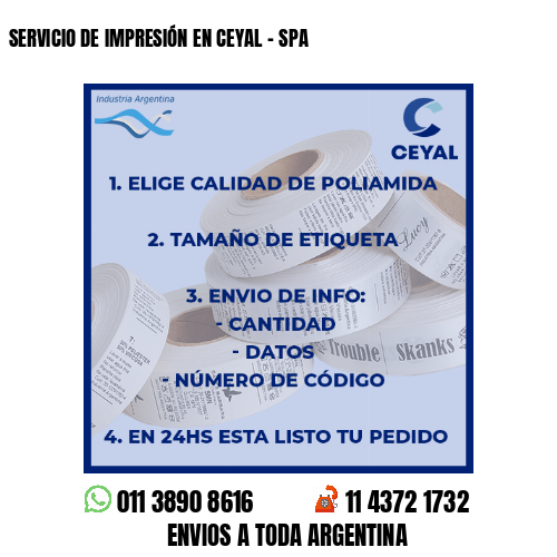 SERVICIO DE IMPRESIÓN EN CEYAL – SPA