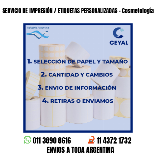 SERVICIO DE IMPRESIÓN / ETIQUETAS PERSONALIZADAS - Cosmetología