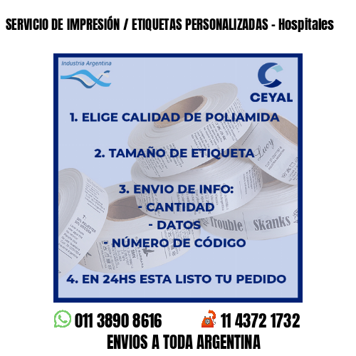 SERVICIO DE IMPRESIÓN / ETIQUETAS PERSONALIZADAS – Hospitales