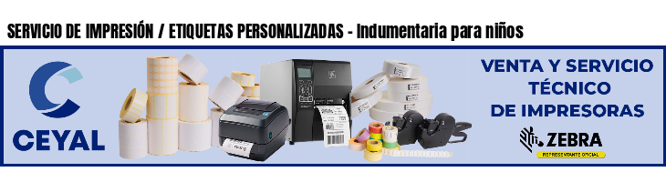 SERVICIO DE IMPRESIÓN / ETIQUETAS PERSONALIZADAS - Indumentaria para niños