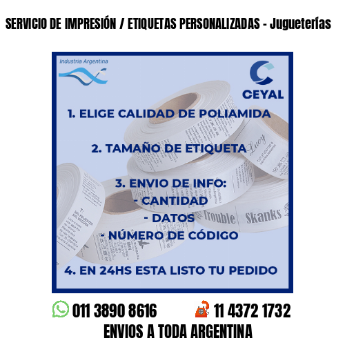 SERVICIO DE IMPRESIÓN / ETIQUETAS PERSONALIZADAS - Jugueterías