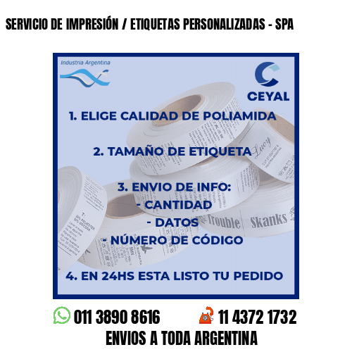 SERVICIO DE IMPRESIÓN / ETIQUETAS PERSONALIZADAS - SPA