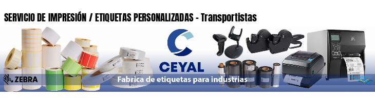 SERVICIO DE IMPRESIÓN / ETIQUETAS PERSONALIZADAS - Transportistas