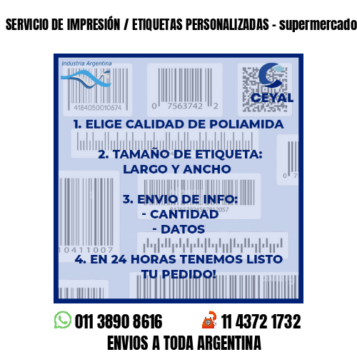 SERVICIO DE IMPRESIÓN / ETIQUETAS PERSONALIZADAS - supermercados