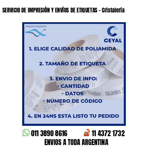 SERVICIO DE IMPRESIÒN Y ENVÍOS DE ETIQUETAS - Cristalería