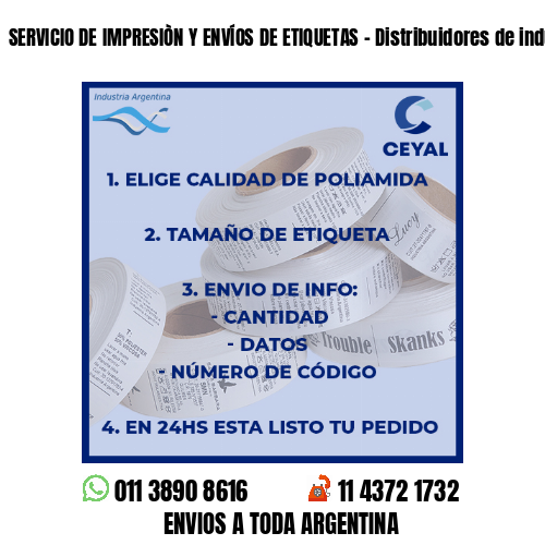 SERVICIO DE IMPRESIÒN Y ENVÍOS DE ETIQUETAS - Distribuidores de indumentaria