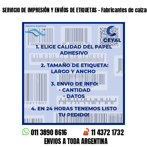 SERVICIO DE IMPRESIÒN Y ENVÍOS DE ETIQUETAS – Fabricantes de calzado