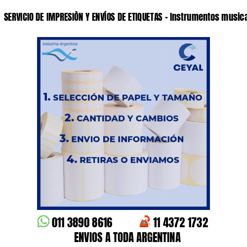 SERVICIO DE IMPRESIÒN Y ENVÍOS DE ETIQUETAS – Instrumentos musicales