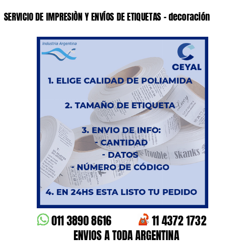 SERVICIO DE IMPRESIÒN Y ENVÍOS DE ETIQUETAS – decoración