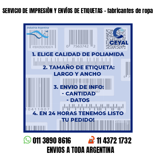 SERVICIO DE IMPRESIÒN Y ENVÍOS DE ETIQUETAS - fabricantes de ropa