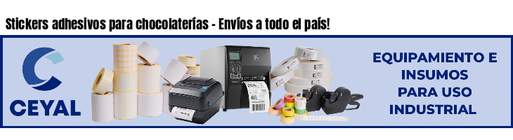 Stickers adhesivos para chocolaterías - Envíos a todo el país!