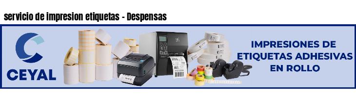servicio de impresion etiquetas - Despensas