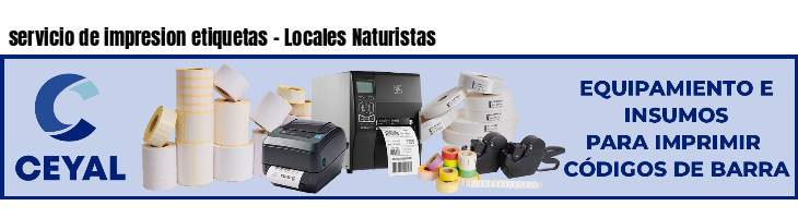 servicio de impresion etiquetas - Locales Naturistas