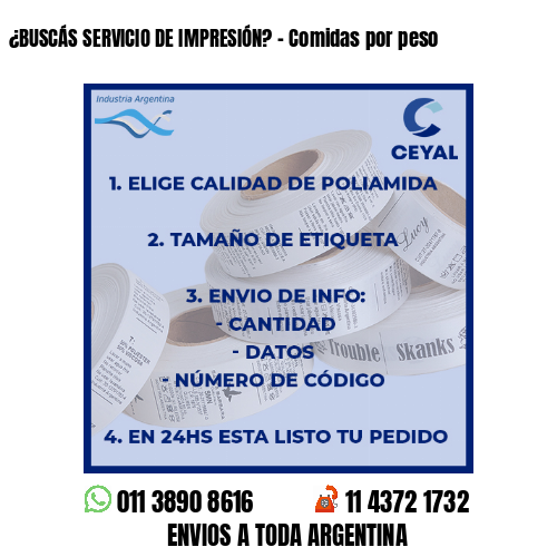 ¿BUSCÁS SERVICIO DE IMPRESIÓN? – Comidas por peso