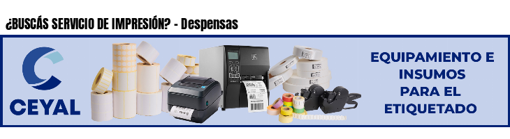 ¿BUSCÁS SERVICIO DE IMPRESIÓN? - Despensas