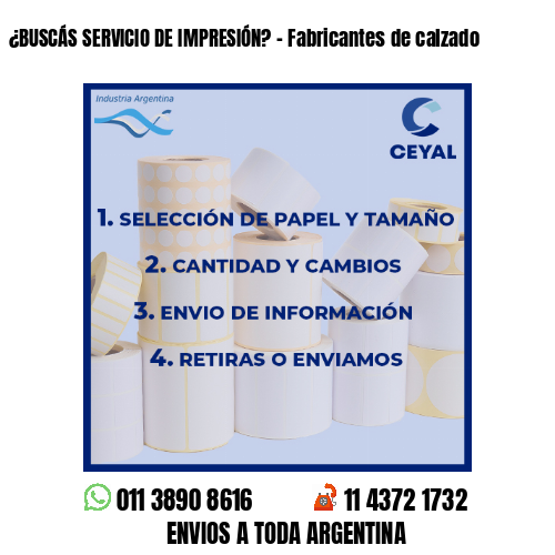 ¿BUSCÁS SERVICIO DE IMPRESIÓN? – Fabricantes de calzado