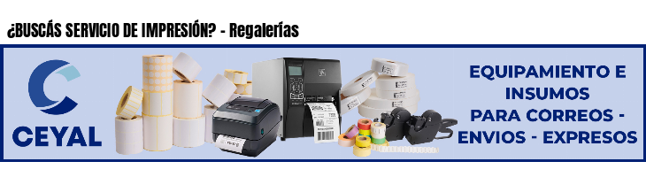 ¿BUSCÁS SERVICIO DE IMPRESIÓN? - Regalerías