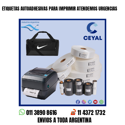 ETIQUETAS AUTOADHESIVAS PARA IMPRIMIR ATENDEMOS URGENCIAS
