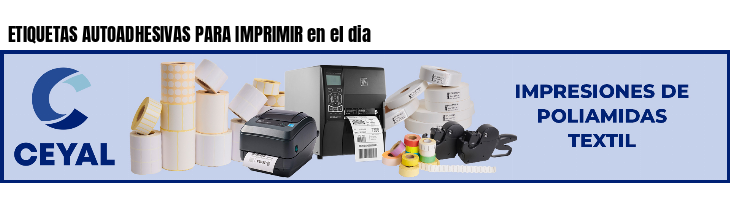 ETIQUETAS AUTOADHESIVAS PARA IMPRIMIR en el dia