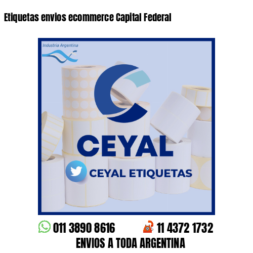 Etiquetas envios ecommerce Capital Federal 