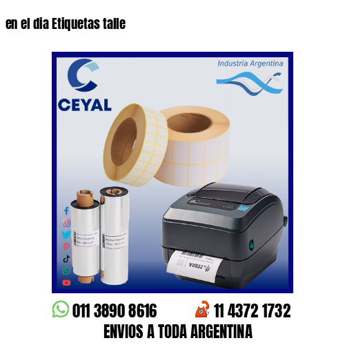 en el dia Etiquetas talle