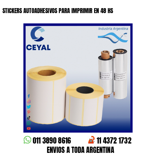 STICKERS AUTOADHESIVOS PARA IMPRIMIR EN 48 HS