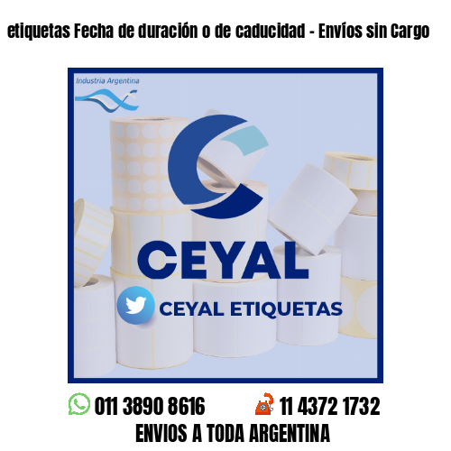 etiquetas Fecha de duración o de caducidad - Envíos sin Cargo