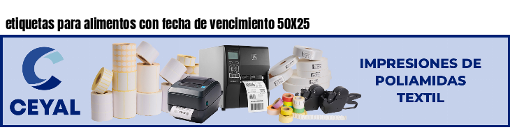 etiquetas para alimentos con fecha de vencimiento 50X25