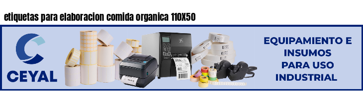 etiquetas para elaboracion comida organica 110X50