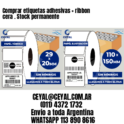 Comprar etiquetas adhesivas   ribbon cera . Stock permanente