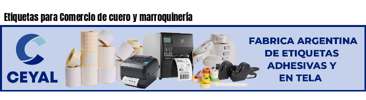 Etiquetas para Comercio de cuero y marroquinería