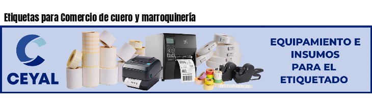 Etiquetas para Comercio de cuero y marroquinería