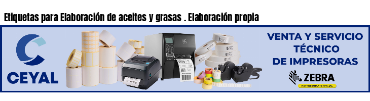 Etiquetas para Elaboración de aceites y grasas . Elaboración propia