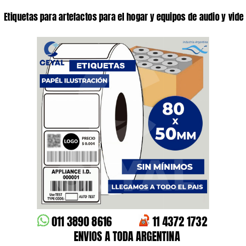 Etiquetas para artefactos para el hogar y equipos de audio y vide