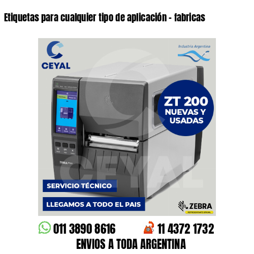 Etiquetas para cualquier tipo de aplicación – fabricas