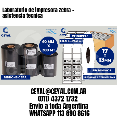 Laboratorio de impresora zebra - asistencia tecnica
