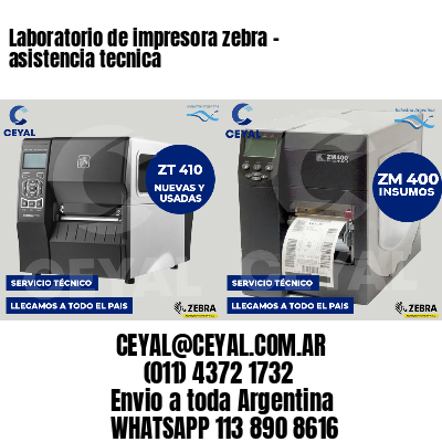 Laboratorio de impresora zebra - asistencia tecnica