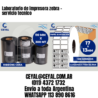 Laboratorio de impresora zebra - servicio tecnico